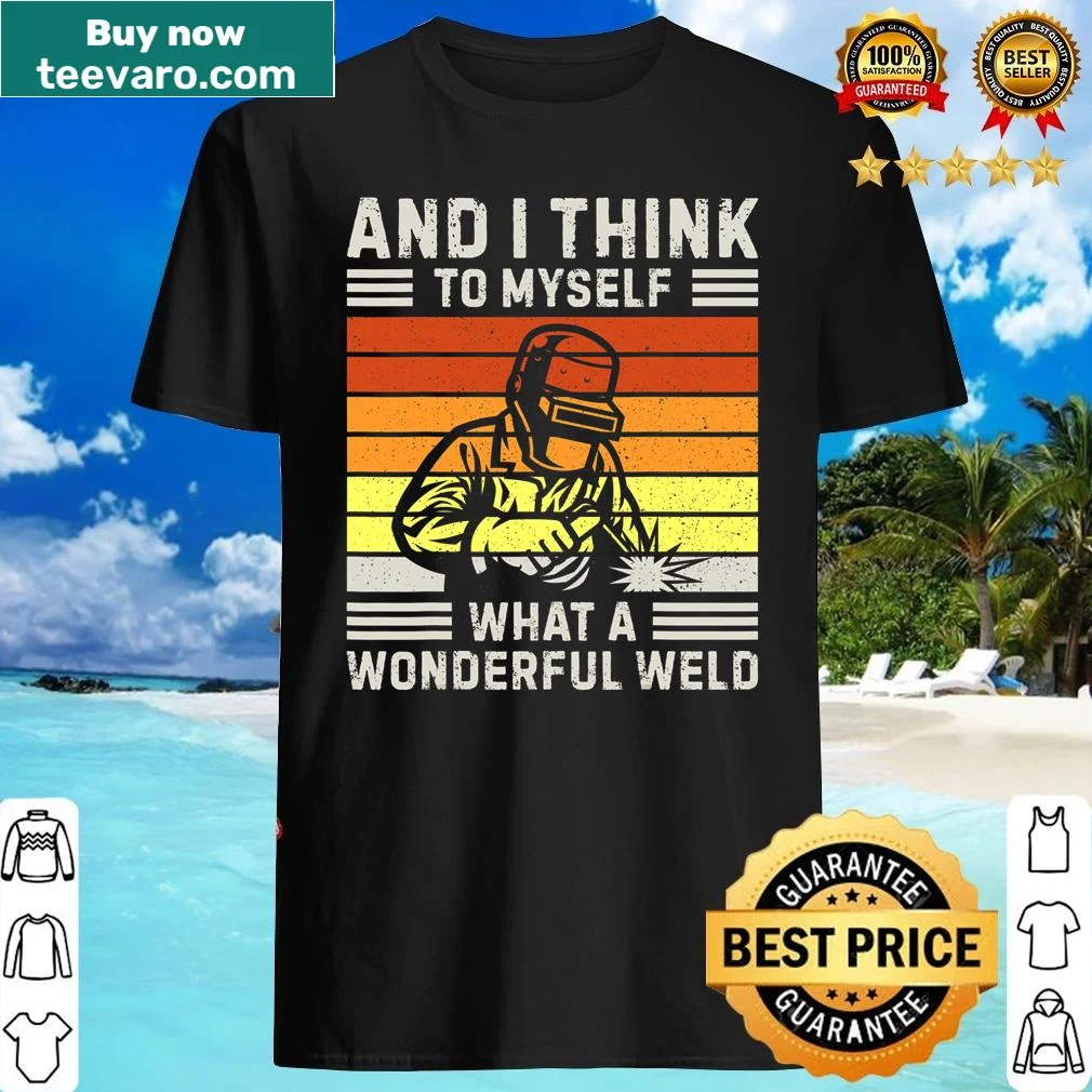 Vintage shirt for welders with the phrase about welding pride