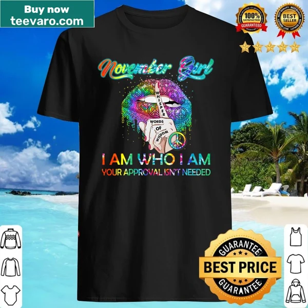 Empowering shirt for November birthdays with a self-acceptance message