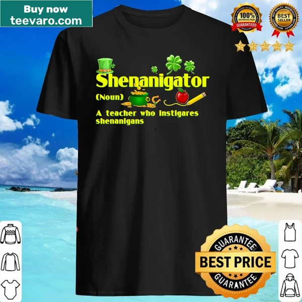 Typographic t-shirt defining 'Shenanigator' for St. Patrick's Day