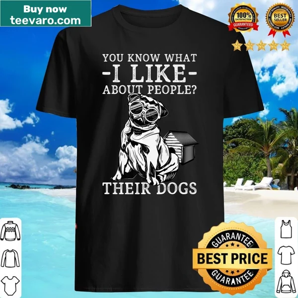 Funny shirt with a saying about people and their dogs for dog lovers
