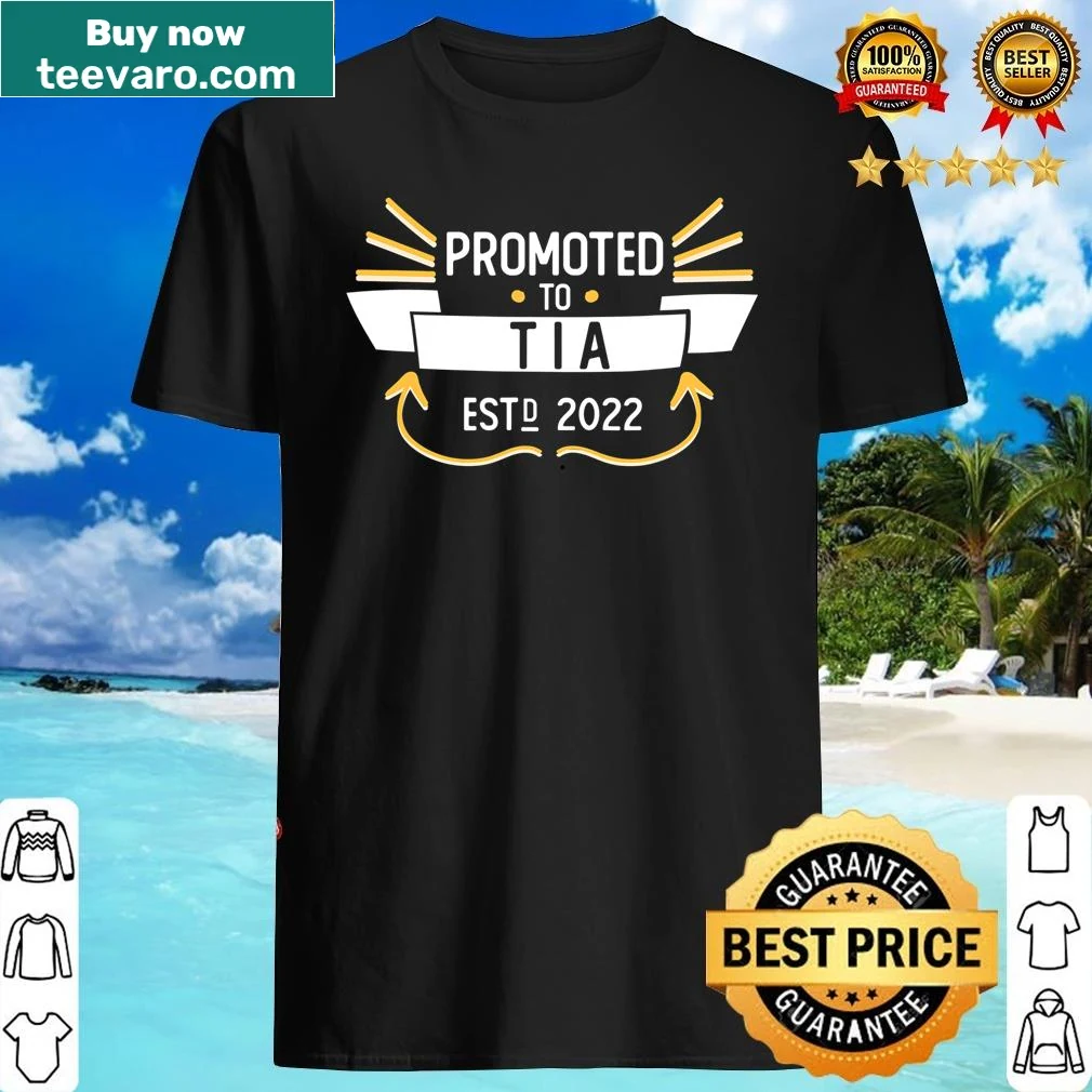 Shirt announcing 'Promoted To Tia' for soon-to-be aunt