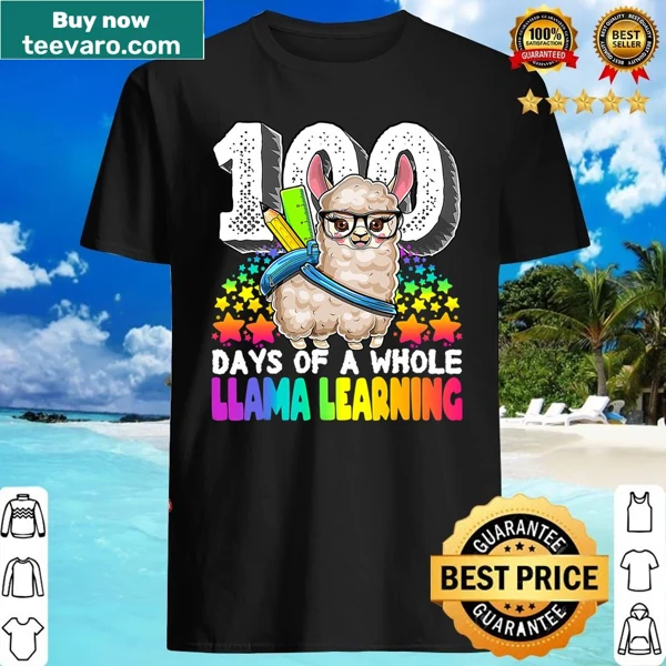 Shirt with a llama graphic and text 'Happy 100 Days Of A Whole Llama'
