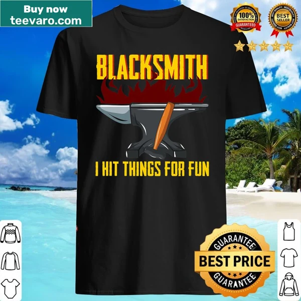 Playful blacksmith-themed T-shirt with humorous graphic.