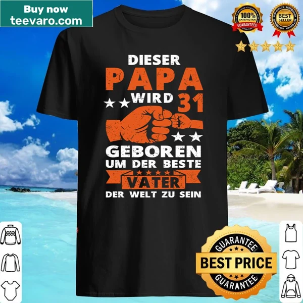 Playful birthday-themed shirt for dads celebrating 31 years