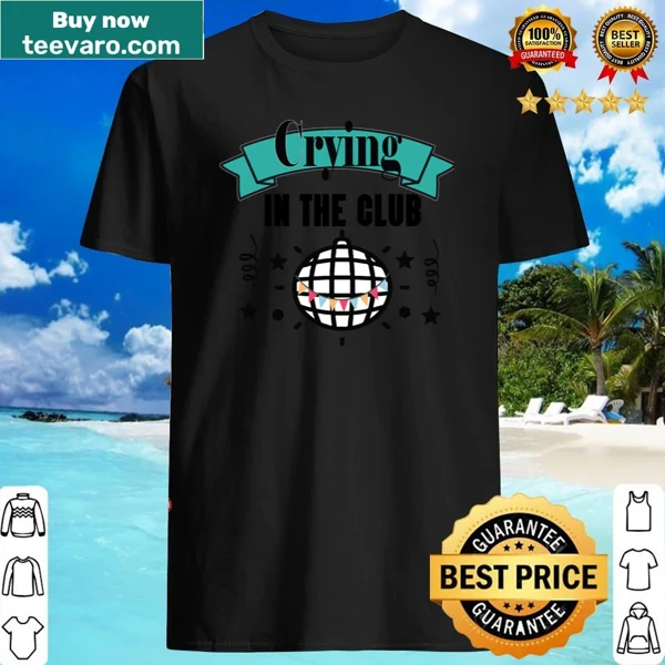 Edgy shirt with 'Crying In The Club' text