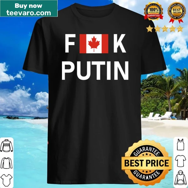 Shirt featuring the phrase 'Fuck Vladimir Putin' with the Canadian flag