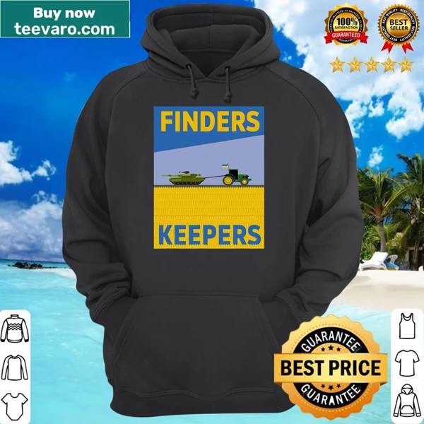 Hoodie with Ukrainian flag and the phrase 'Finders Keepers' supporting Ukraine.