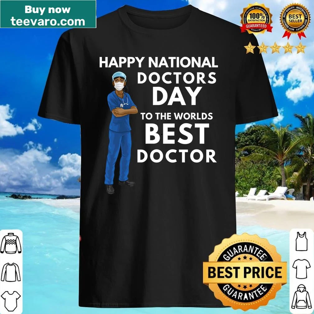 Typography shirt celebrating the world's best doctor on National Doctors Day