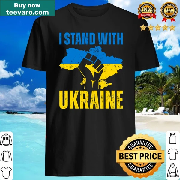 Shirt featuring the statement 'I Stand With Ukraine - Ukrainian Lives Matter'