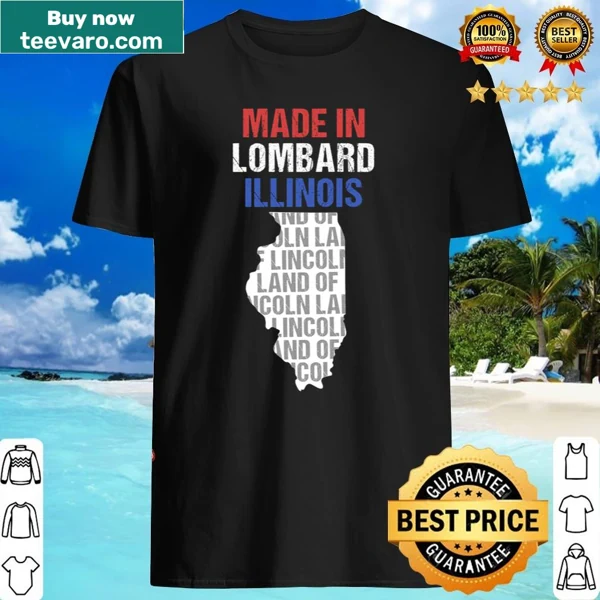 Text graphic celebrating Lombard, Illinois on a shirt