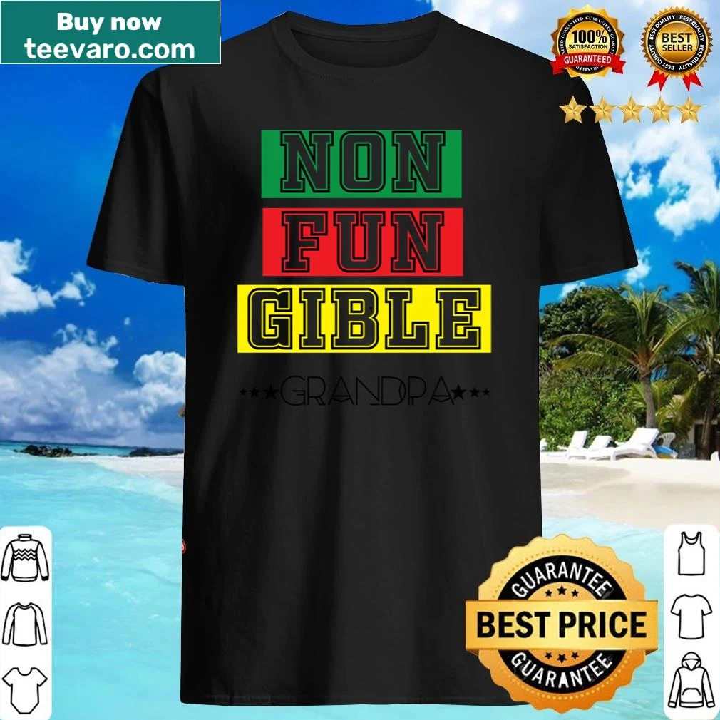 Funny shirt for grandpa with 'Non Fun-gible Grandpa' text