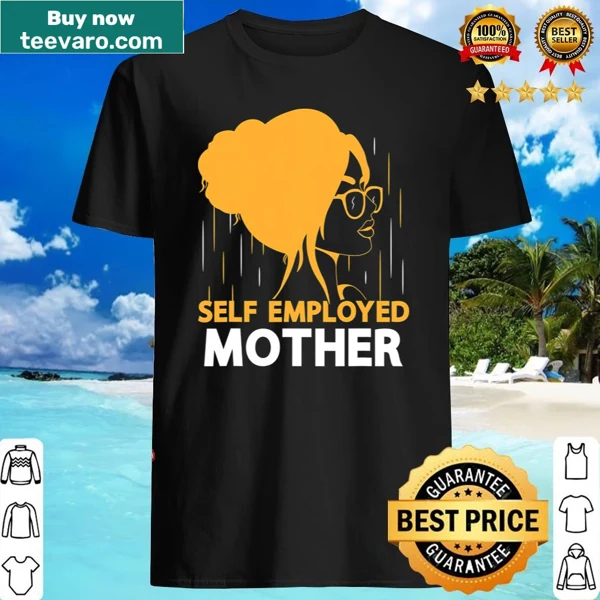 Empowering shirt for self-employed mothers with a motivational message.