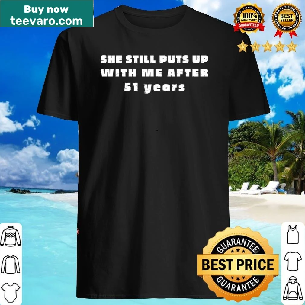 Anniversary shirt celebrating 51 years of love and patience