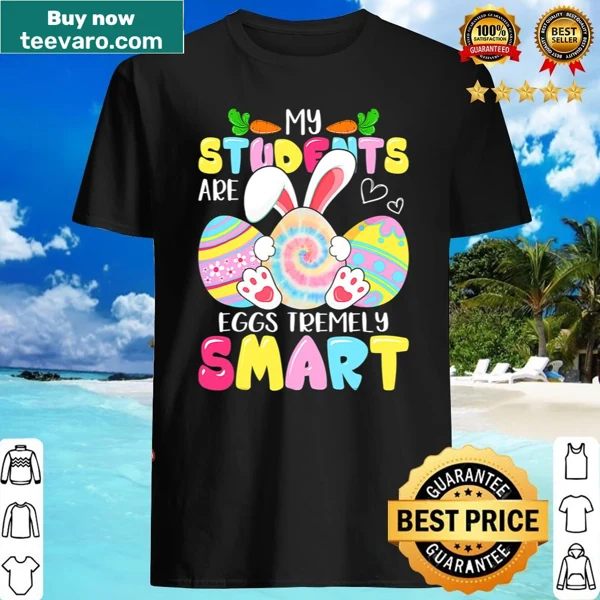 Easter-themed shirt for teachers with clever wordplay about students.