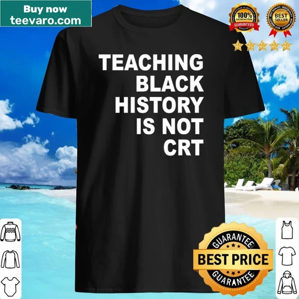 Funny typography shirt addressing Black history education