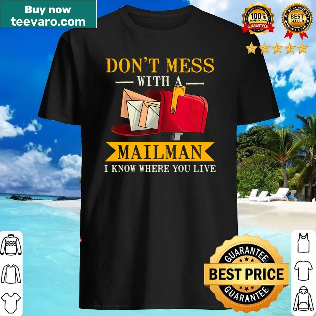 Humorous shirt for mailmen with a bold message