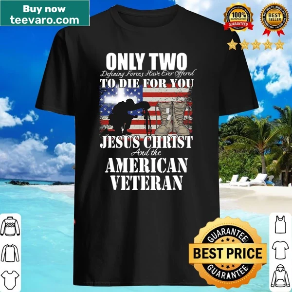 Faith and veteran pride shirt with powerful text