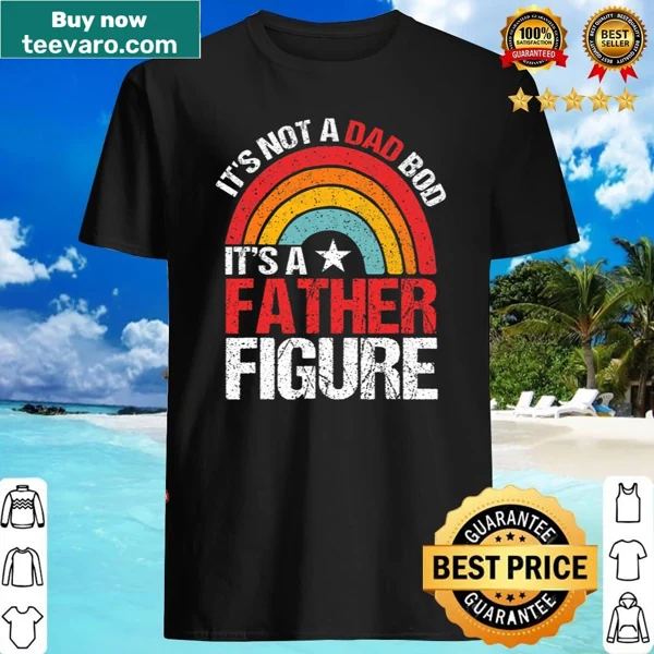 Funny Father Figure shirt with humorous text