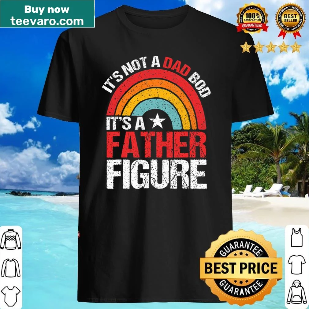 Funny Father Figure shirt with humorous text