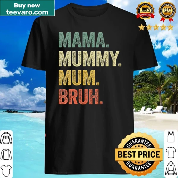 Playful typography V-neck shirt with the words Mama, Mummy, Mum and Bruh