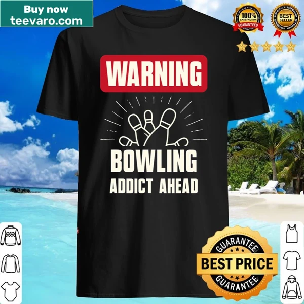 Bowling-themed shirt with warning graphic about bowling addiction