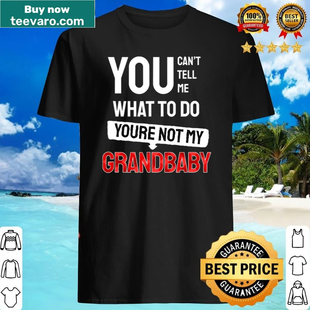 Funny shirt with humorous text about being a grandparent