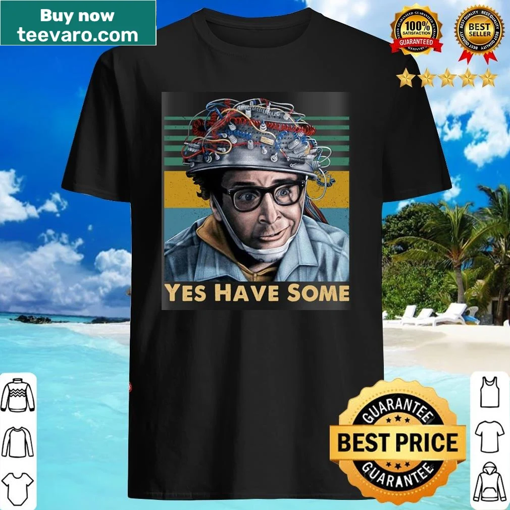 Vintage T-shirt with the phrase 'Yes Have Some' in retro font