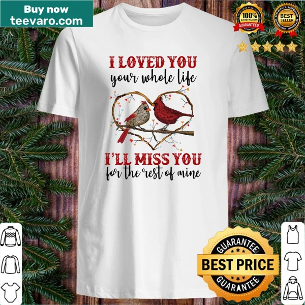 Sentimental shirt with text about missing loved ones