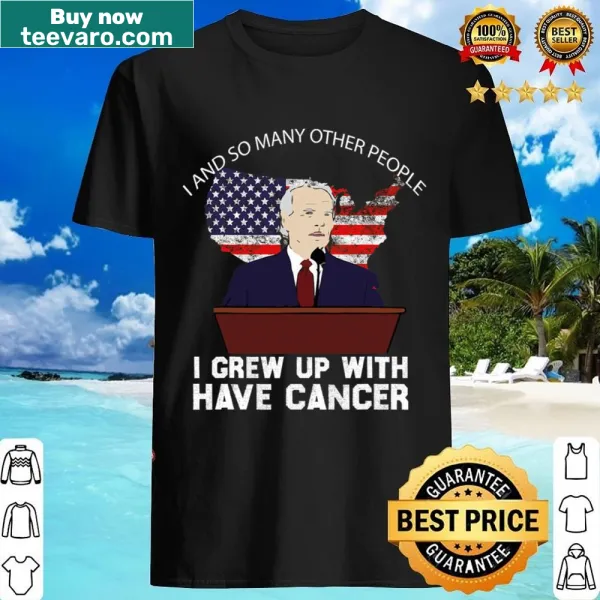 Funny shirt with Joe Biden and cancer reference