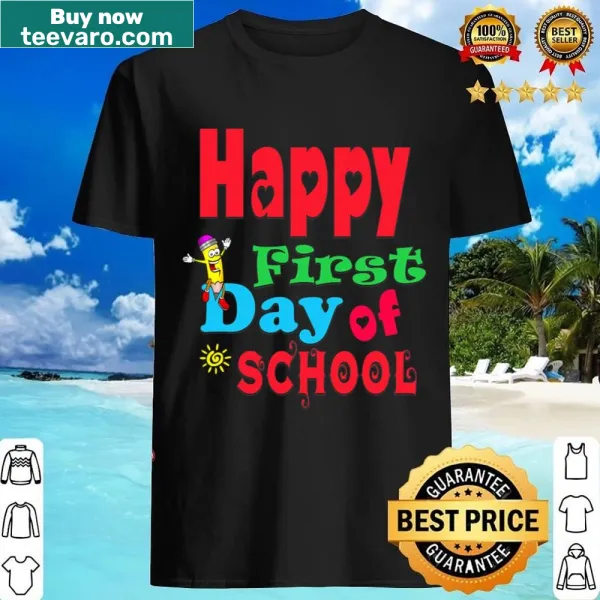 Inspirational shirt for first day of school with motivational text.