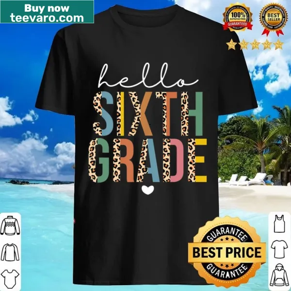Leopard graphic shirt for teachers welcoming sixth graders.