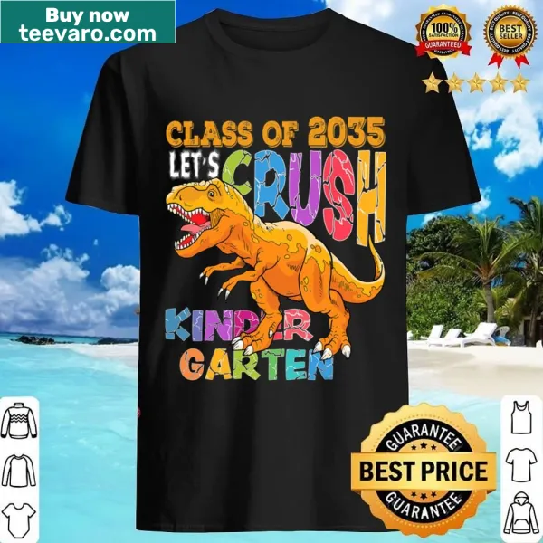 Dinosaur graphic with text 'Ready To Crush Kindergarten 2035' for kids