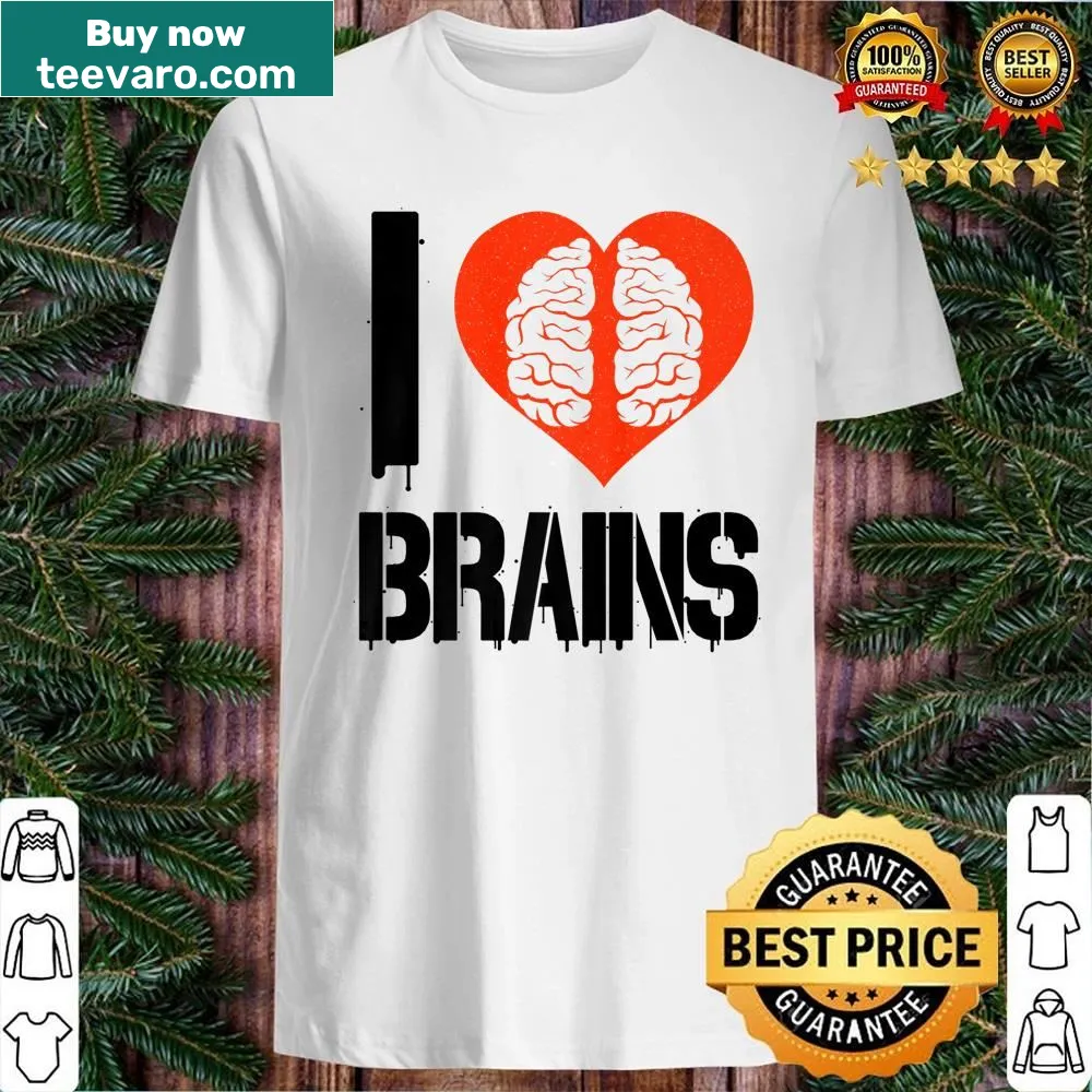 Humorous 'I Love Brains' graphic shirt designed for neuroscience students