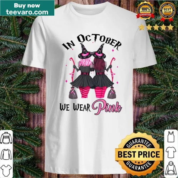 Breast cancer awareness shirt with witches and pink text