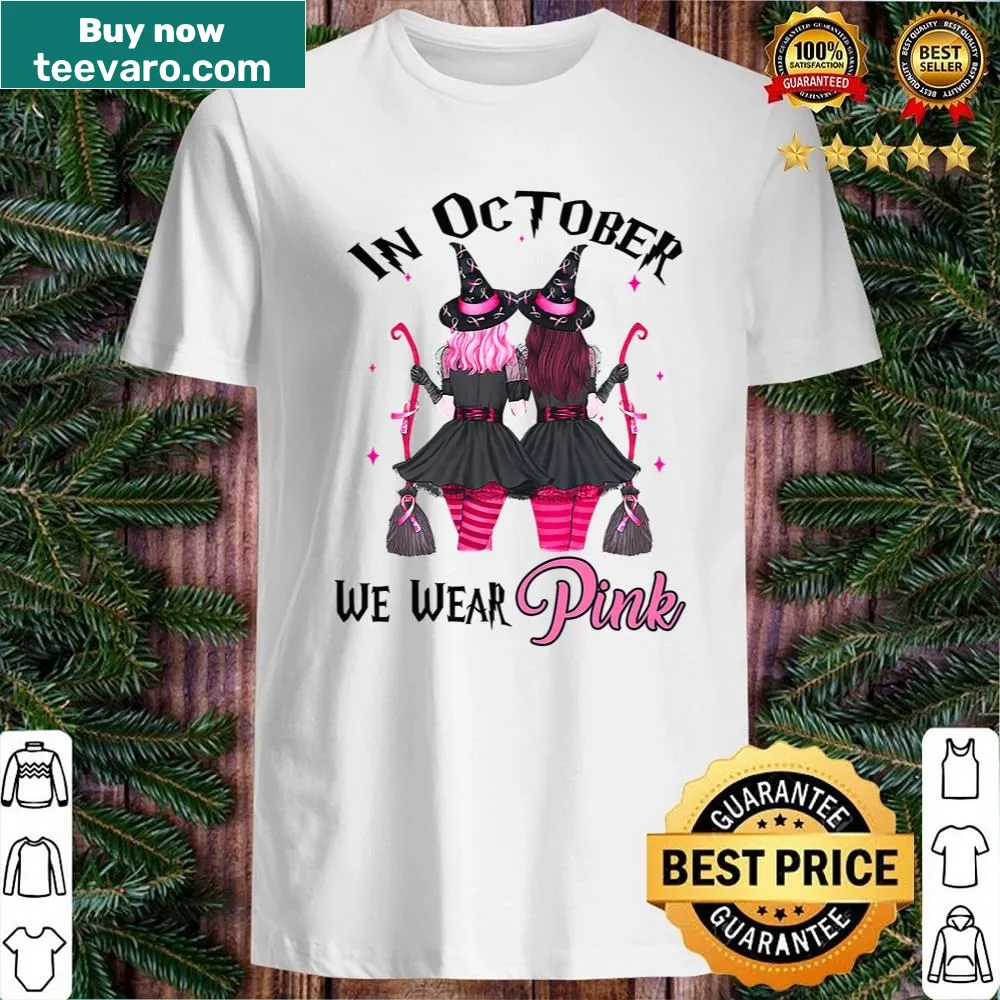 Breast cancer awareness shirt with witches and pink text