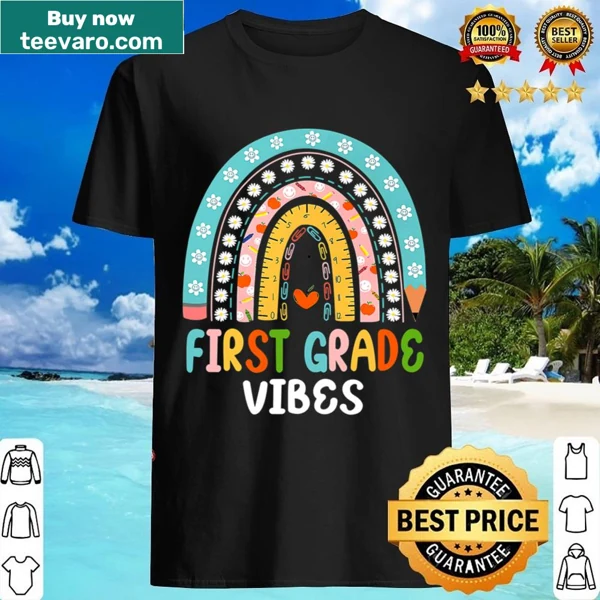 Cheerful 'First Grade Vibes' T-shirt for teachers welcoming students.