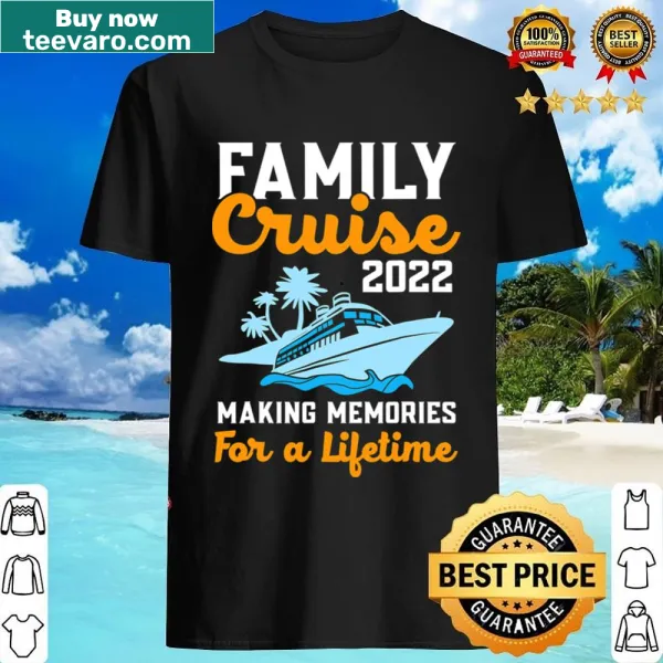Family travel shirt celebrating memories made on cruise vacations.
