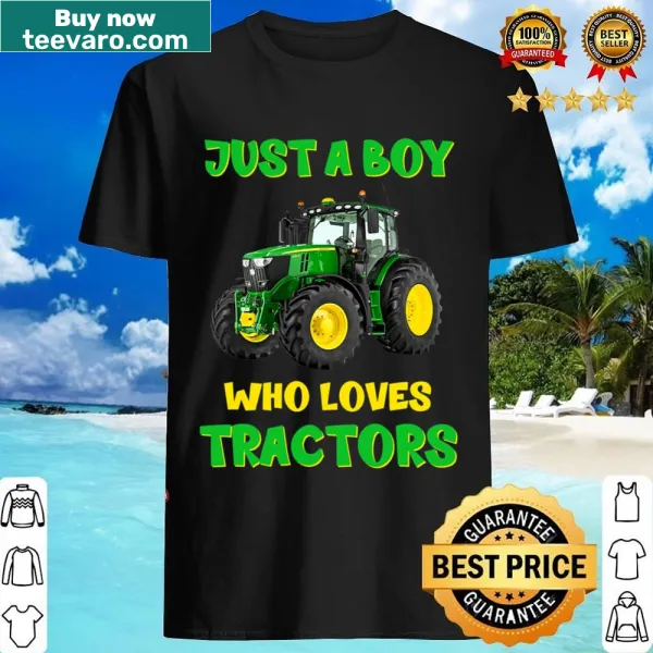 Text design that reads 'Just A Boy Who Loves Tractors' for kids