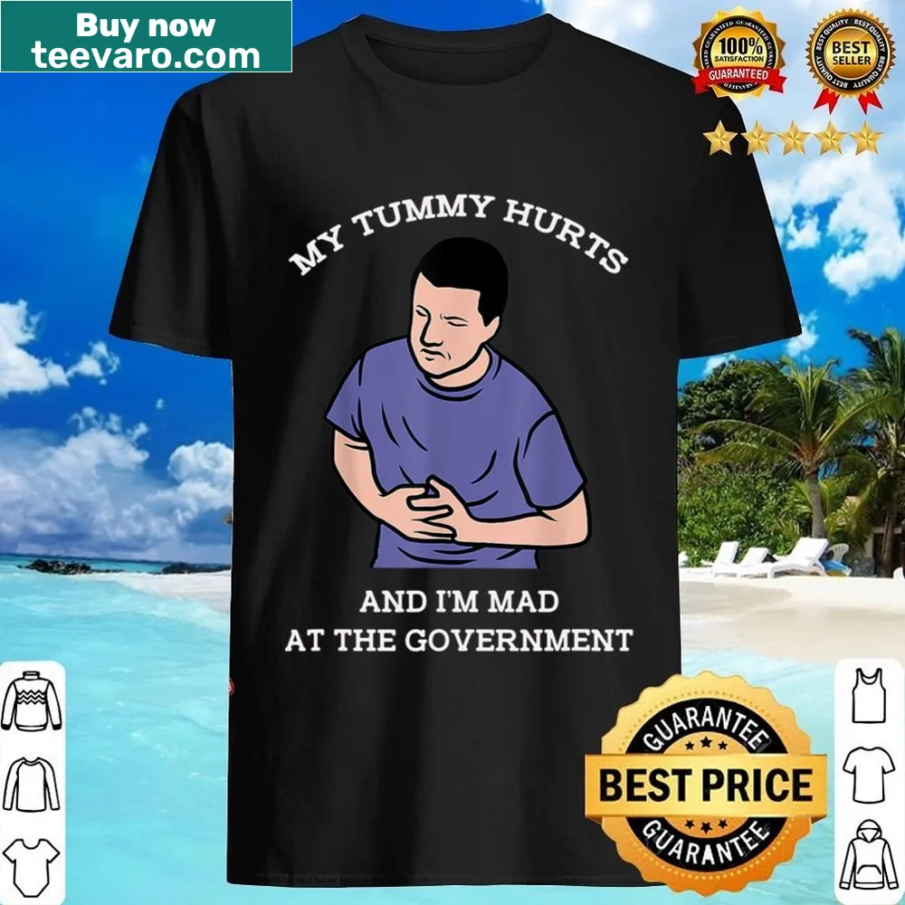 Edgy shirt with humorous text about frustration with the government