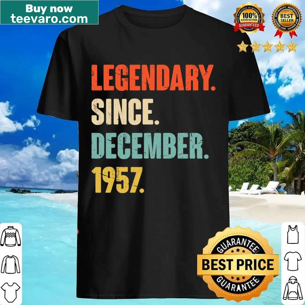 Birthday shirt celebrating 65 years with 'Legendary Since December 1957' text