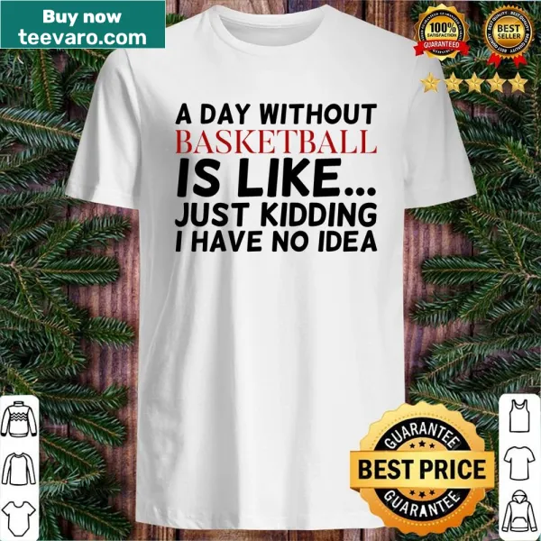 Funny basketball-themed t-shirt with humorous text