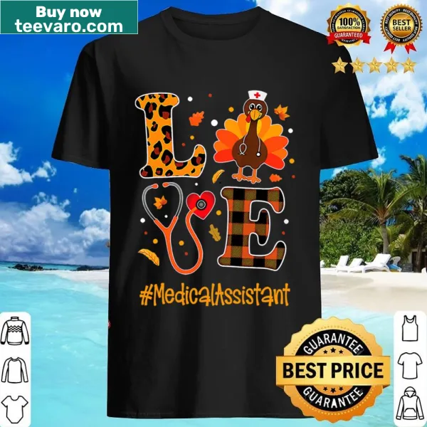Funny turkey shirt for medical assistants