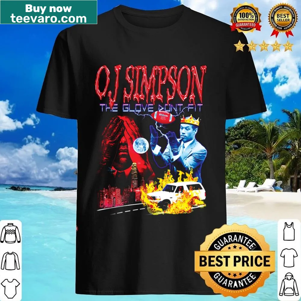 Shirt featuring the sarcastic phrase 'The Glove Don't Fit' in bold typography