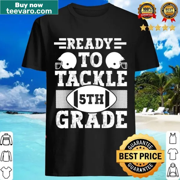 Bold typography on shirt reads Ready To Tackle 5th Grade Football