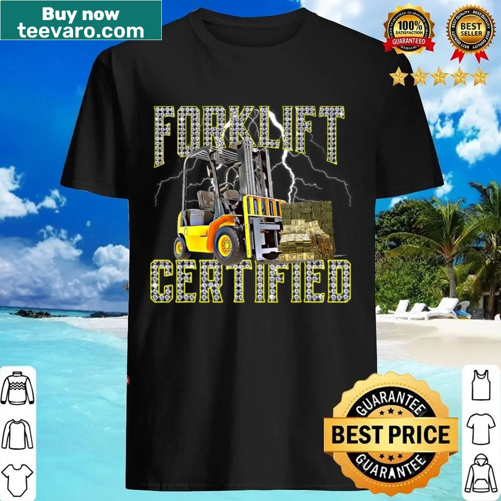 Retro forklift operator t-shirt with humorous 'Forklift Certified' text