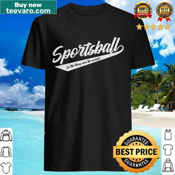Humorous 'Sportsball' graphic shirt in bold font