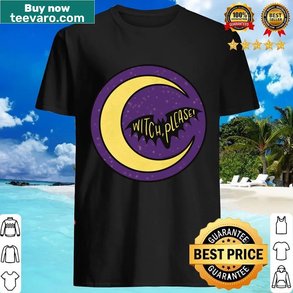 Funny Witch, Please! t-shirt featuring a whimsical design