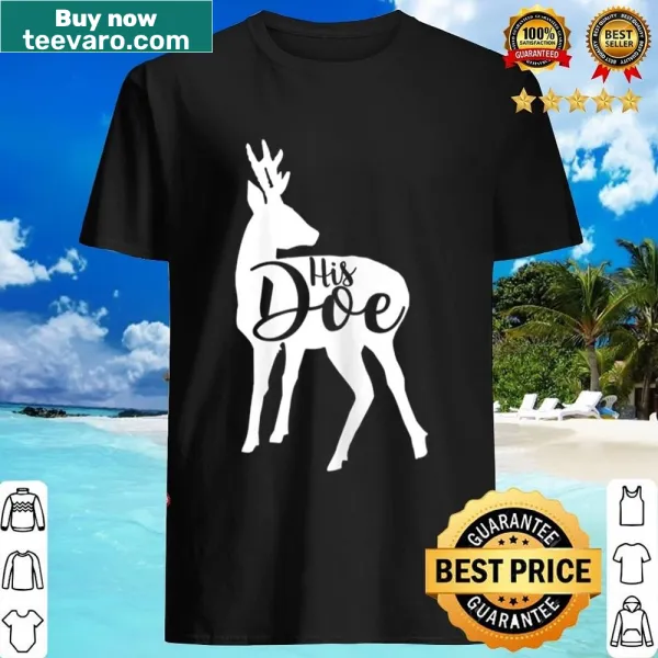 Matching Christmas shirts for couples with His Doe text