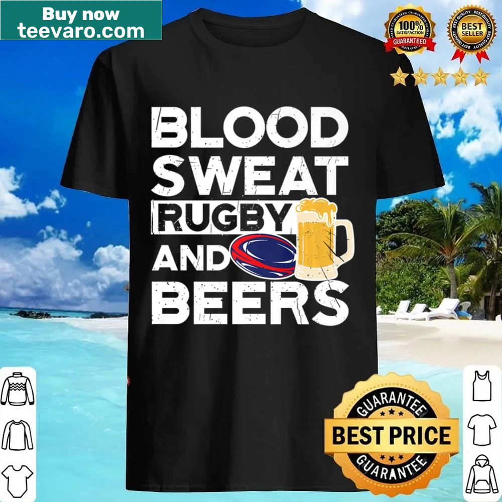 Rugby-themed t-shirt with phrase about blood, sweat, and beers
