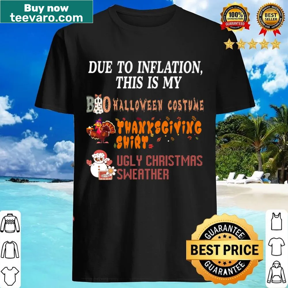 Sarcastic holiday shirt with humorous text about inflation